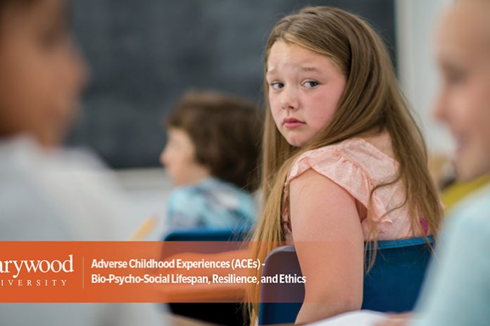 Adverse Childhood Experiences (ACEs) – Bio-Psycho-Social Lifespan, Resilience, and Ethics